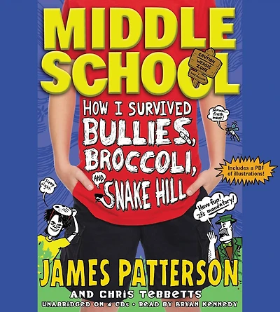How I Survived Bullies, Broccoli, and Snake Hill (Middle School Series #4)