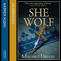 She Wolf, The (The Accursed Kings, Book 5)