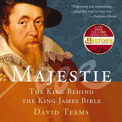 Majestie: the King Behind James Bible