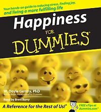 Happiness for Dummies (Abridged)