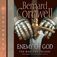 Enemy of God (Warlord Chronicles Series #2)