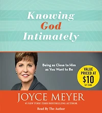 Knowing God Intimately: Being as Close to Him You Want Be