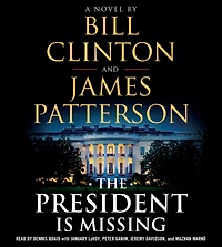 The President Is Missing: A Novel