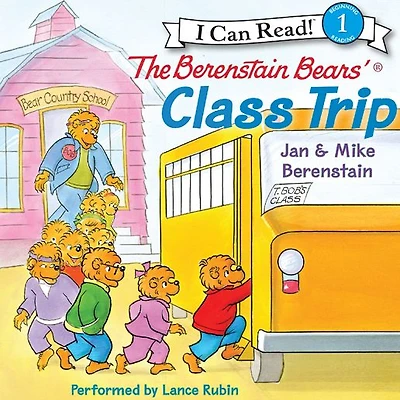 The Berenstain Bears' Class Trip