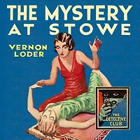 Mystery at Stowe, The (Detective Club Crime Classics)
