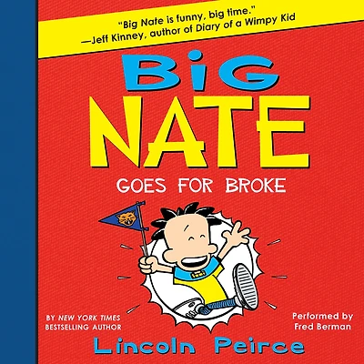 Big Nate Goes for Broke (Big Series #4)