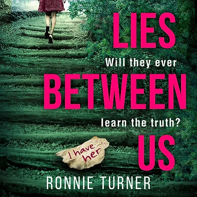 Lies Between Us: An unputdownable psychological thriller with a twist you won't see coming
