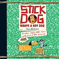 Stick Dog Wants a Hot