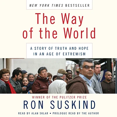 the Way of World: A Story Truth and Hope an Age Extremism