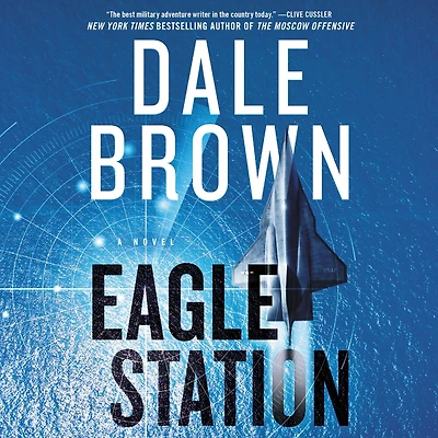 Eagle Station: A Novel