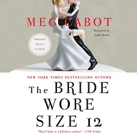 The Bride Wore 12: A Novel