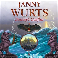 Destiny's Conflict: Book Two of Sword the Canon (The Wars Light and Shadow, 10)