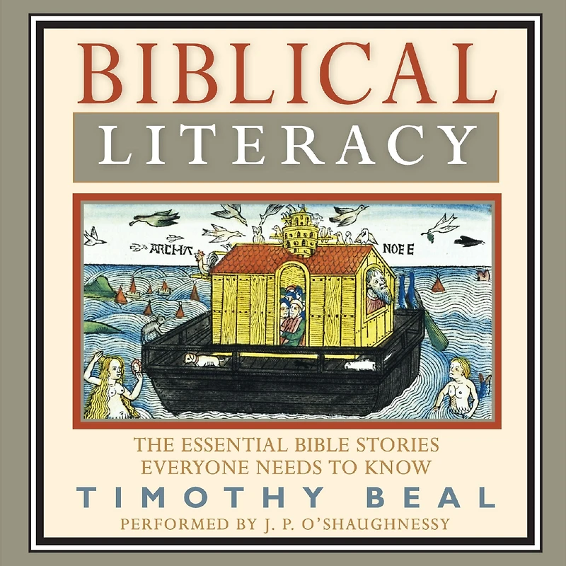Biblical Literacy: The Essential Bible Stories Everyone Needs to Know