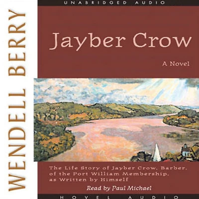 Jayber Crow: A Novel