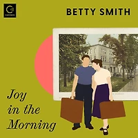 Joy the Morning: A Novel