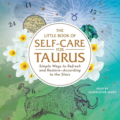 the Little Book of Self-Care for Taurus: Simple Ways to Refresh and Restore-According Stars