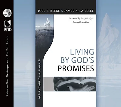Living By God's Promises: Deepen Your Christian Life