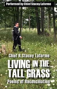 Living the Tall Grass: Poems of Reconciliation
