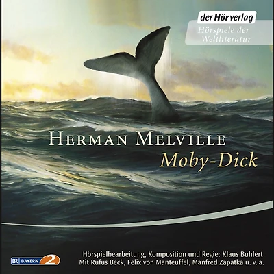 Moby-Dick oder Der Wal: Abenteuerhörspiel