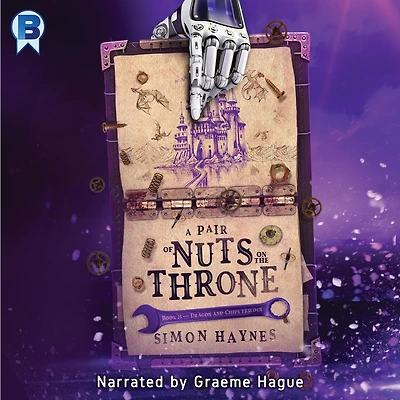 A Pair of Nuts on the Throne (Dragon and Chips, #3)
