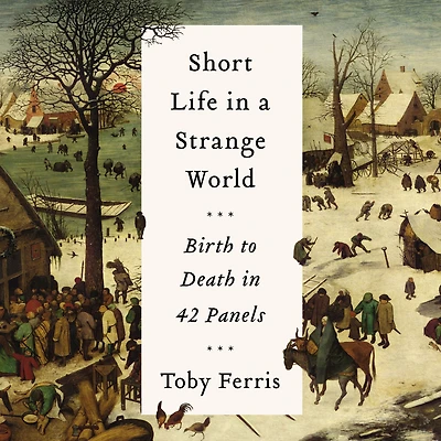 Short Life a Strange World: Birth to Death 42 Panels