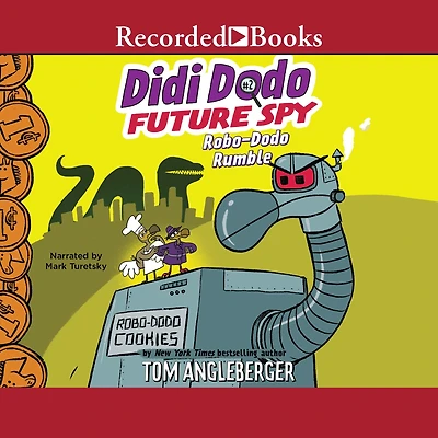 Robo-Dodo Rumble (Didi Dodo, Future Spy Series #2)