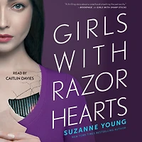 Girls with Razor Hearts