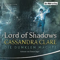 Lord of Shadows: Die Dunklen Mächte 2