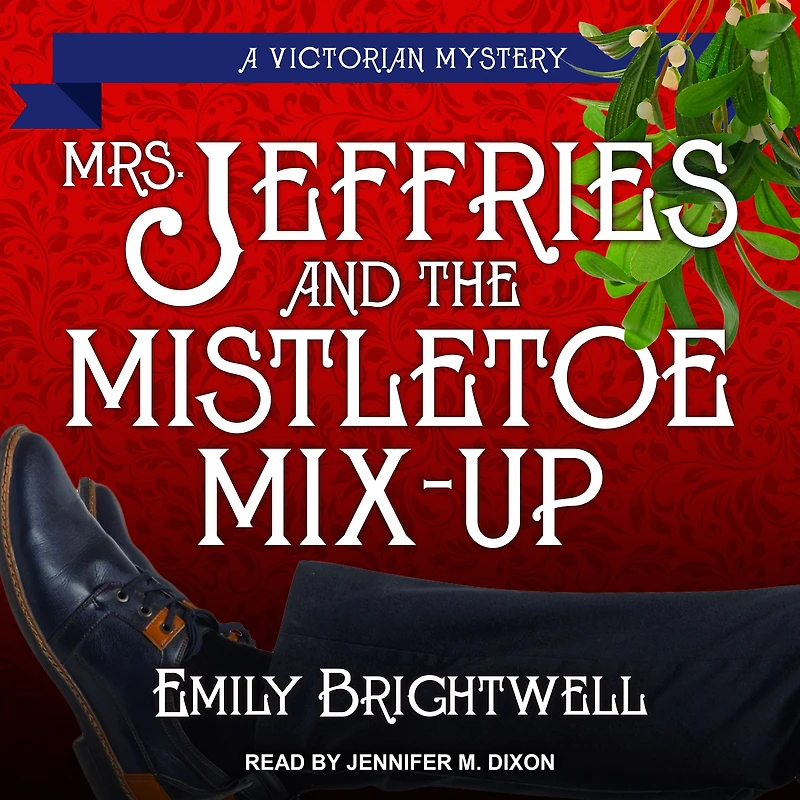 Mrs. Jeffries and the Mistletoe Mix-Up (Mrs. Series #29)