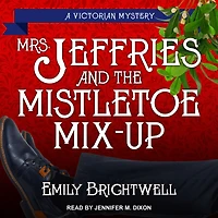 Mrs. Jeffries and the Mistletoe Mix-Up (Mrs. Series #29)