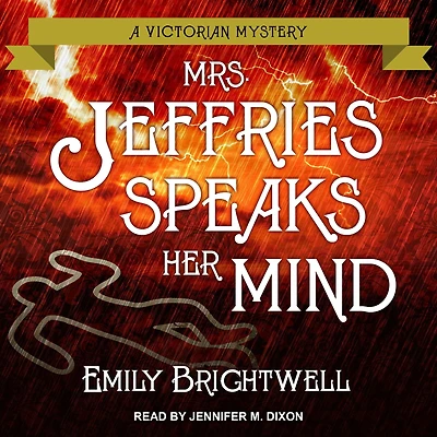 Mrs. Jeffries Speaks Her Mind (Mrs. Series #27)