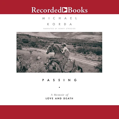 Passing: A Memoir of Love and Death