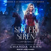 The Silver Siren (Iron Butterfly Series #3)