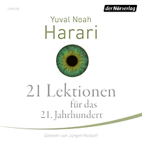 21 Lektionen für das 21. Jahrhundert (Abridged)