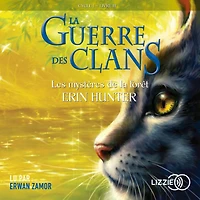 Les mystères de La forêt: guerre des clans livre 3