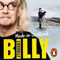 Made Scotland: My Grand Adventures a Wee Country