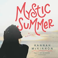 Mystic Summer: A Novel