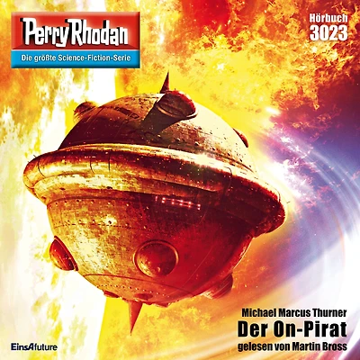 Perry Rhodan 3023: Der On-Pirat: Rhodan-Zyklus "Mythos" (Abridged)