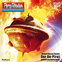 Perry Rhodan 3023: Der On-Pirat: Rhodan-Zyklus "Mythos" (Abridged)
