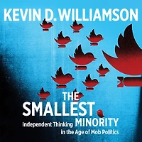 the Smallest Minority: Independent Thinking Age of Mob Politics