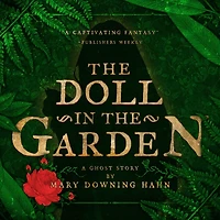 the Doll Garden: A Ghost Story