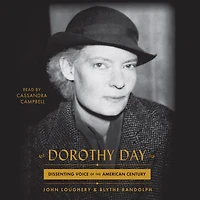 Dorothy Day: Dissenting Voice of the American Century