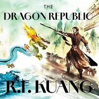 The Dragon Republic (Poppy War Series #2)