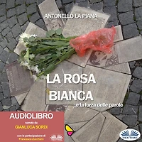 la Rosa Bianca e forza delle parole