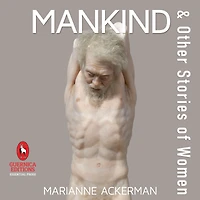 Mankind & Other Stories of Women