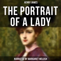 The Portrait of a Lady (Abridged)