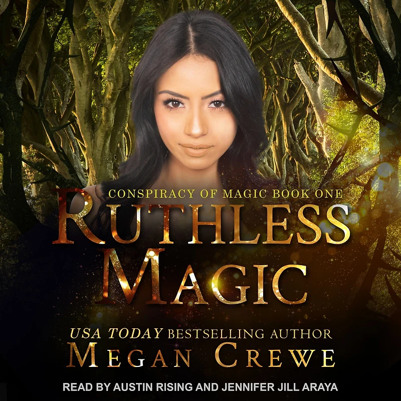 Ruthless Magic (Conspiracy of Magic, #1)