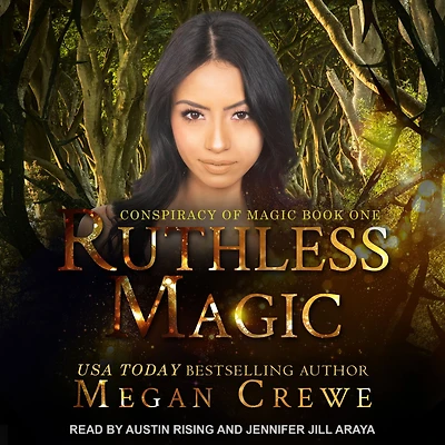 Ruthless Magic (Conspiracy of Magic, #1)
