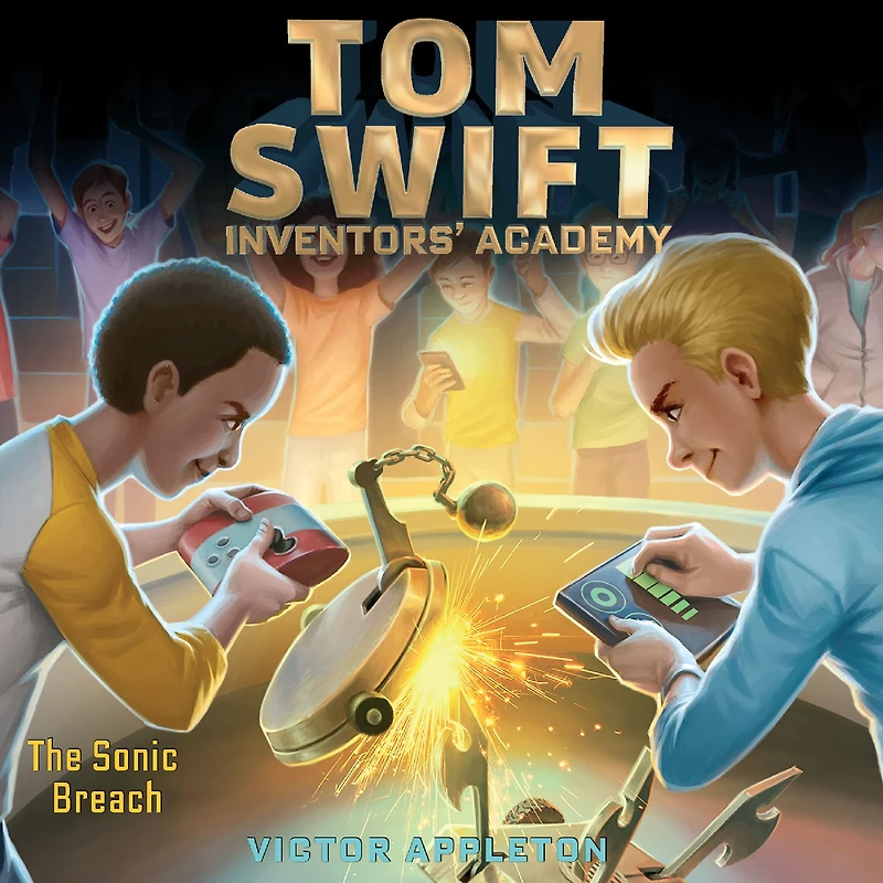 The Sonic Breach (Tom Swift Inventors' Academy Series #2)