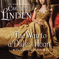 the Way to a Duke's Heart: Truth About Duke